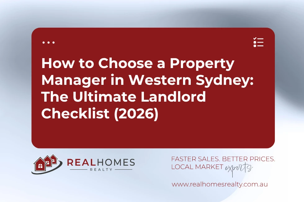 How to Choose a Property Manager in Western Sydney: The Ultimate Landlord Checklist (2026)