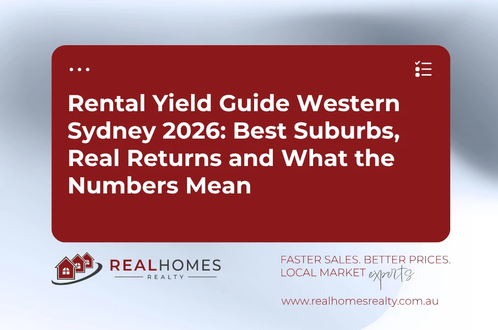 Rental Yield Guide Western Sydney 2026: Best Suburbs, Real Returns and What the Numbers Mean